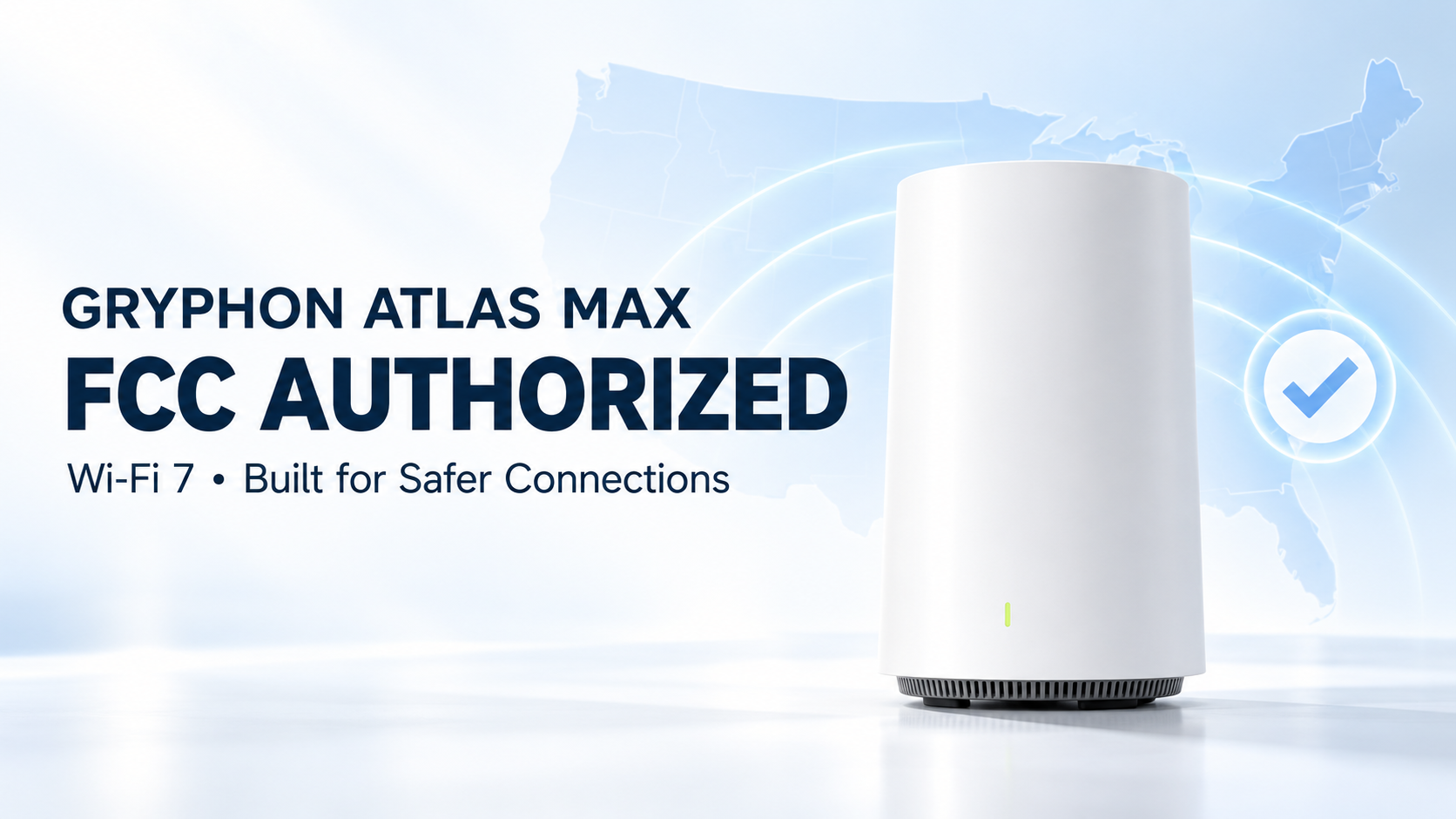 Gryphon Atlas Max Wi-Fi 7 Security Router Receives FCC Authorization f